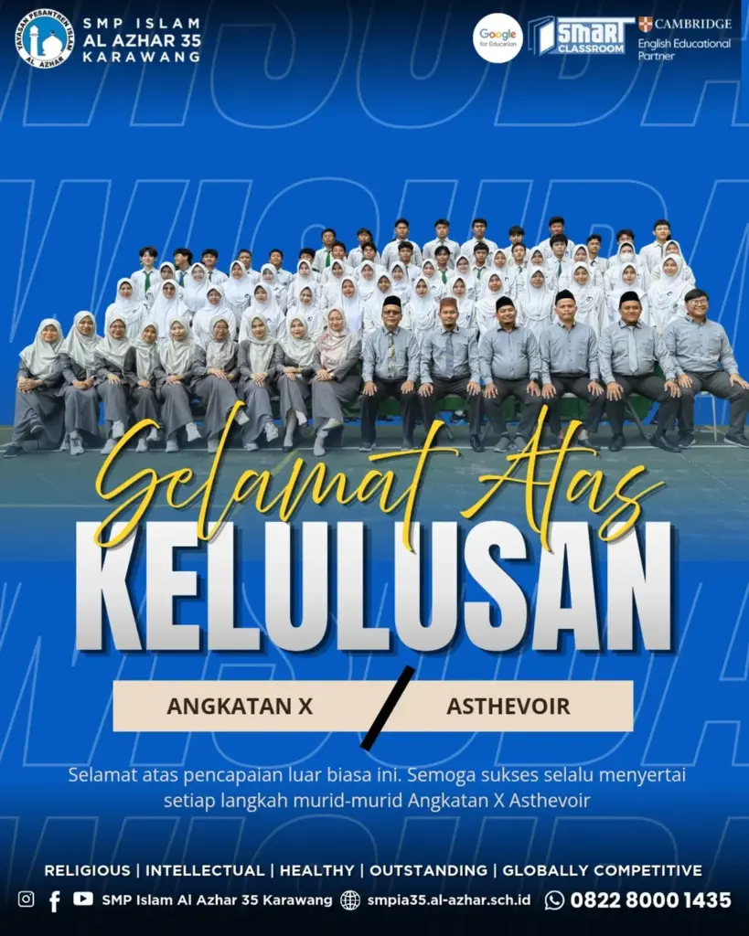 Kelulusan Murid SMP Islam terbaik di Karawang - SMP Islam Al Azhar 35 Karawang Angkatan X Asthevoir