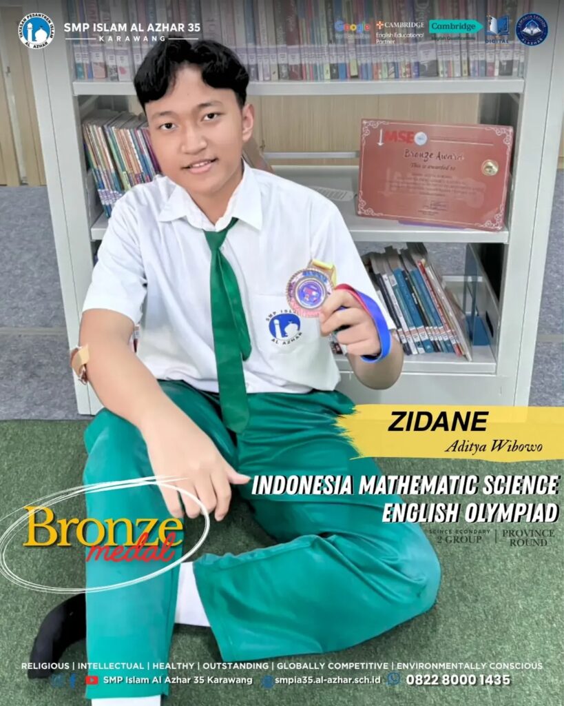 Zidane Aditya Wibowo murid SMP Islam Al Azhar 35 Karawang meraih Bronze Medal Indonesia Mathematic Science English Olympiad.